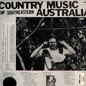 Eugene Chadbourne, David 'Hot Hands' Moss, Jon Rose, Rik Rue - Country Music Of Southeastern Australia download mp3