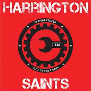 Harrington Saints - Upright Citizen download mp3
