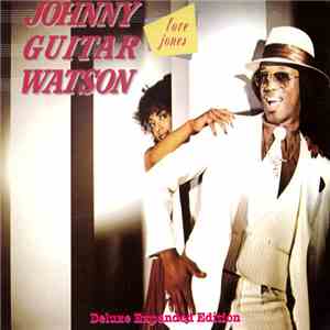 Johnny Guitar Watson - Love Jones download mp3