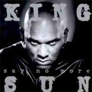 King Sun - Say No More download mp3