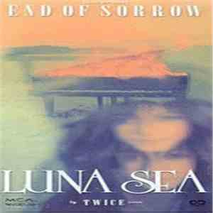 LUNA SEA - End Of Sorrow download mp3