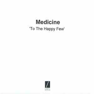 Medicine  - To The Happy Few download mp3