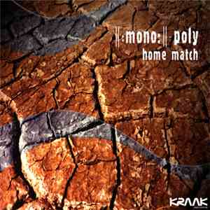 //:Mono://Poly - Home Match download mp3