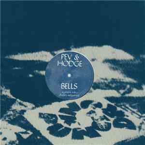 Pev & Hodge  - Bells download mp3