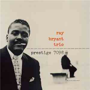 Ray Bryant Trio - Piano Piano Piano Piano... download mp3