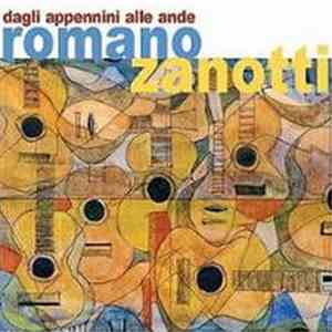 Romano Zanotti - Dagli Appennini Alle Ande mp3 download