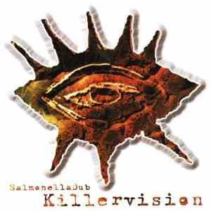 Salmonella Dub - Killervision download mp3