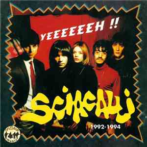 Sciacalli - Yeeeeeeh! download mp3