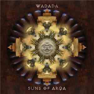Suns Of Arqa - Wadada download mp3