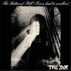 The Jam - The Bitterest Pill (I Ever Had To Swallow) download mp3