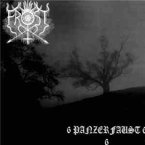 The True Frost / Panzerfaust - Wolfszeit / Gotteshaus In Flammen mp3 download