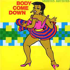 Various - Body Come Down download mp3
