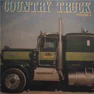 Various - Country Truck - Volume 2 download mp3