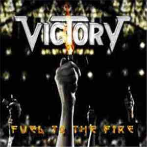 Victory  - Fuel To The Fire download mp3