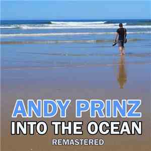 Andy Prinz - Into The Ocean download mp3