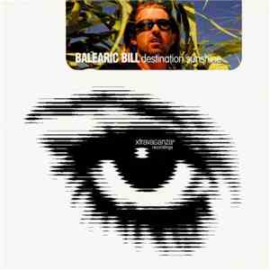 Balearic Bill - Destination Sunshine download mp3
