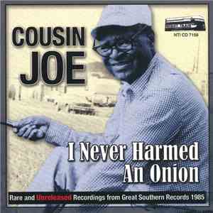 Cousin Joe - I Never Harmed An Onion download mp3