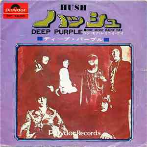 Deep Purple - ハッシュ = Hush / ワン・モア・レイニイ・デイ= One More Rainy Day mp3 download