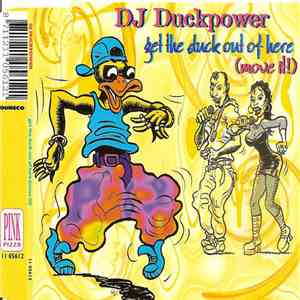 DJ Duckpower - Get The Duck Out Of Here (Move It!) download mp3