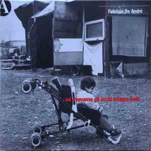 Fabrizio De André - Ed Avevamo Gli Occhi Troppo Belli download mp3