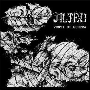 Jilted  - Venti Di Guerra download mp3