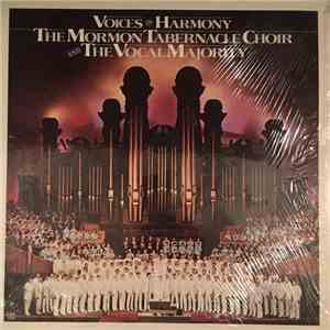 Mormon Tabernacle Choir, The Vocal Majority - Voices In Harmony mp3 download