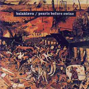 Pearls Before Swine - Balaklava mp3 download