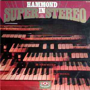 Peter Loland Orchester - Hammond In Super Stereo download mp3