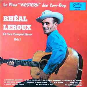 Rheal Leroux - Rhéal Leroux Et Ses Compositions, Vol.1 download mp3