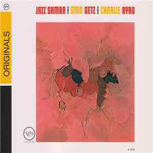 Stan Getz / Charlie Byrd - Jazz Samba download mp3