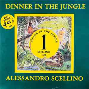 Alessandro Scellino - Dinner In The Jungle download mp3