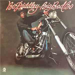 Bo Diddley - Big Bad Bo download mp3