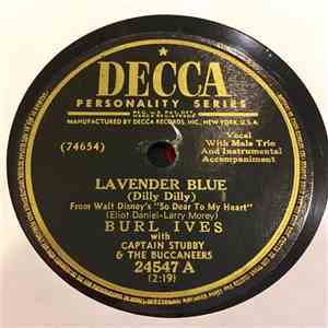 Burl Ives With Captain Stubby And The Buccaneers - Lavender Blue (Dilly Dilly) / Billy Boy download mp3