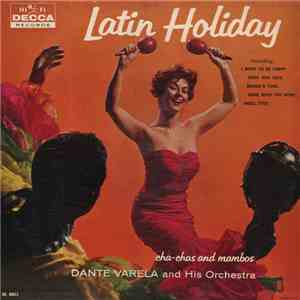 Dante Varela And His Orchestra - Latin Holiday download mp3