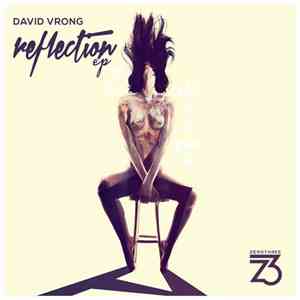 David Vrong - Reflection EP download mp3