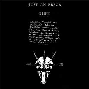 Dirt  - Just An Error download mp3