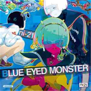 DJ Ni-21 - Blue Eyed Monster download mp3
