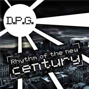 D.P.G. - Rhythm Of The New Century download mp3