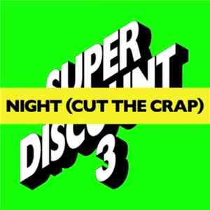 Etienne De Crecy - Night (Cut The Crap) download mp3