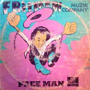Friimen Muzik Company - Free Man download mp3