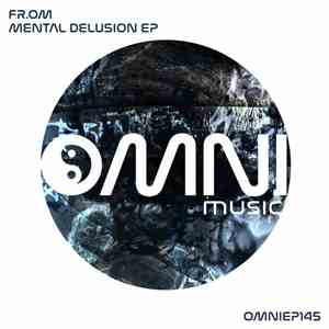 Fr.Om - Mental Delusion EP download mp3