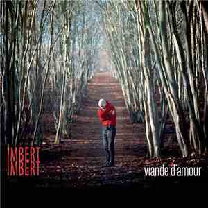 Imbert Imbert - Viande d'amour mp3 download