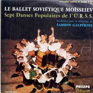 Le Ballet Soviétique Moisseiev - Sept Danses Populaires De L' U.R.S.S. download mp3