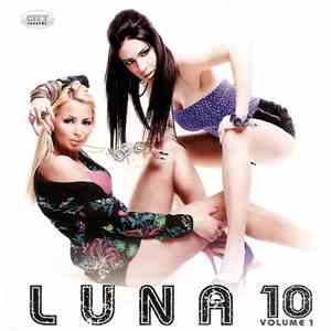 Luna  - 10 Volume 1 download mp3