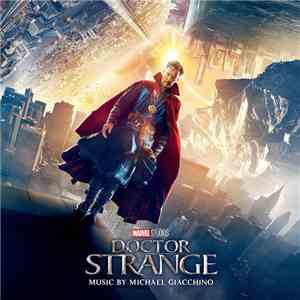Michael Giacchino - Doctor Strange download mp3