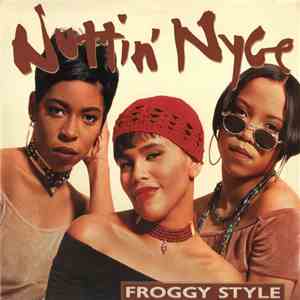 Nuttin' Nyce - Froggy Style download mp3