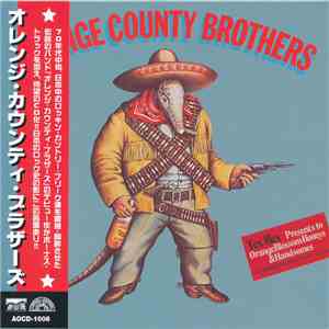 オレンジ・カウンティ・ブラザーズ - Orange County Brothers download mp3
