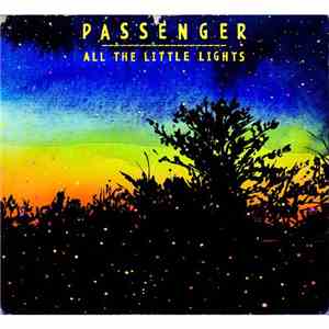 Passenger  - All The Little Lights download mp3