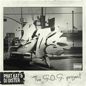 Phat Kat & DJ Dister - The S​.​O​.​S. Project download mp3