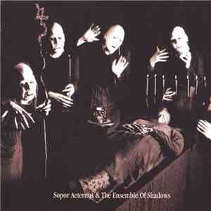 Sopor Aeternus & The Ensemble Of Shadows - Dead Lovers' Sarabande (Face One) download mp3
